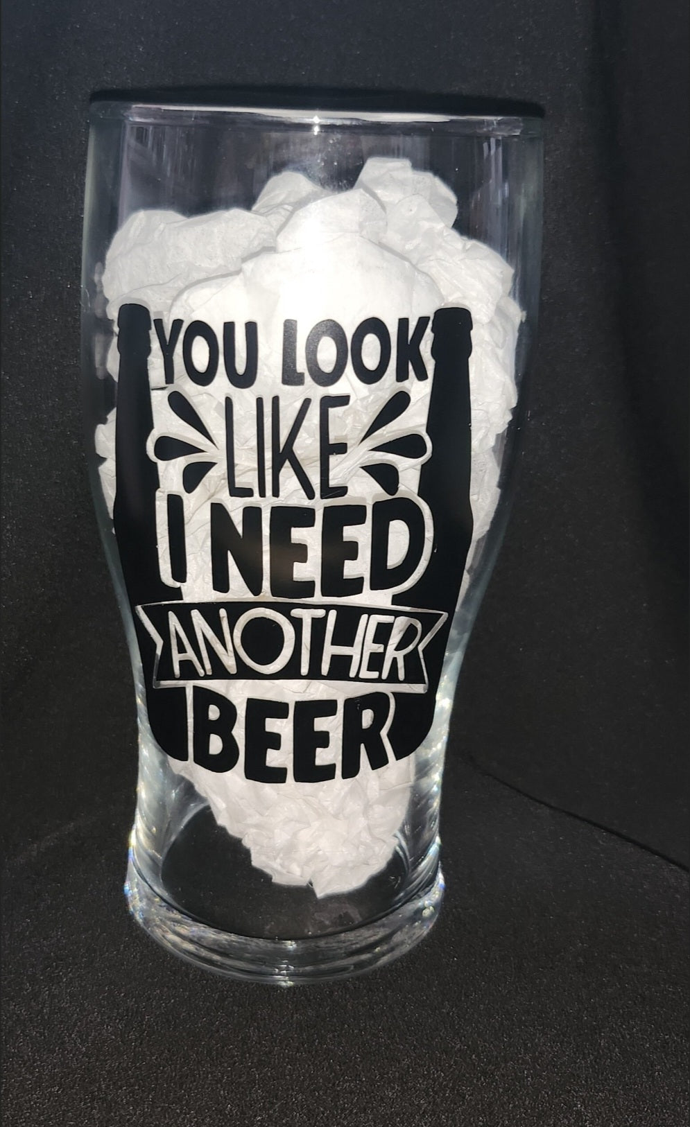 You Look Like I Need Another Beer